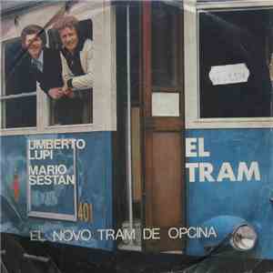 Umberto Lupi, Mario Sestan - El Novo Tram De Opcina FLAC