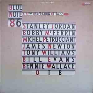 Various - Blue Note 86, A New Generation Of Jazz FLAC