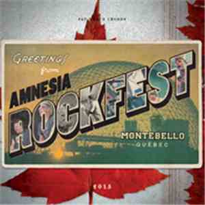various - Greetings From Amnesia Rockfest FLAC
