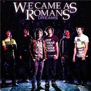 We Came As Romans - Dreams FLAC