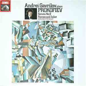 Andrei Gavrilov Plays Prokofiev - Sonata No. 8 / Romeo And Juliet (Suite From The Ballet) FLAC