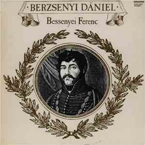 Bessenyei Ferenc - Berzsenyi Dániel FLAC