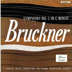 Bruckner - F. Charles Adler Conducting The Vienna Orchestra Society - Symphony No. 1 In C Minor FLAC