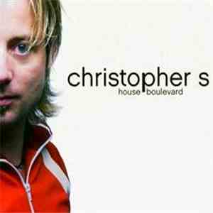 Christopher S - House Boulevard FLAC