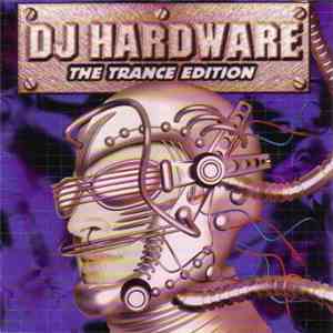 DJ Hardware - SoundShock Vol. 2, The Trance Edition FLAC