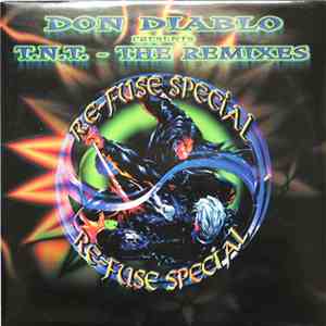 Don Diablo Presents T.N.T. - The Remixes FLAC