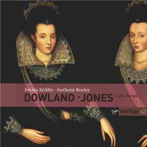 Dowland • Jones • Emma Kirkby • Anthony Rooley - Lute Songs FLAC