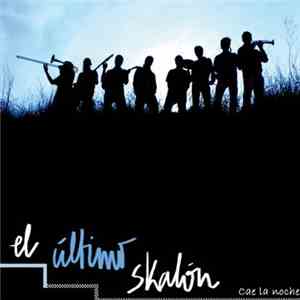El Último Skalón - Cae La Noche FLAC