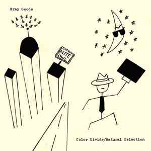 Gray Goods - Color Divide / Natural Selection FLAC