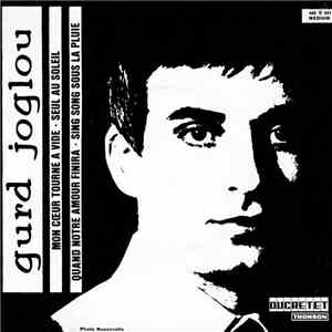 Gurd Joglou - Mon Cœur Tourne à Vide FLAC