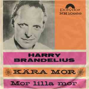 Harry Brandelius - Kära Mor FLAC