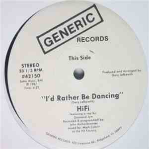 HiFi  - I'd Rather Be Dancing FLAC