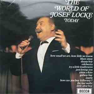 Josef Locke - The World Of Josef Locke Today FLAC
