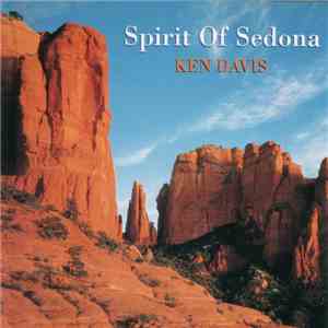 Ken Davis - Spirit Of Sedona FLAC