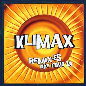 Klimax - Oye Como Va (Remix-es) FLAC