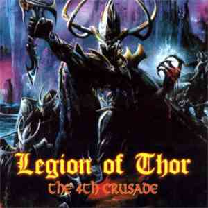 Legion Of Thor - The 4th Crusade FLAC