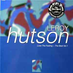 Leroy Hutson - Love The Feeling: The Best Vol. 1 FLAC