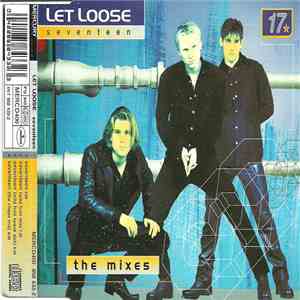 Let Loose - Seventeen (The Mixes) FLAC