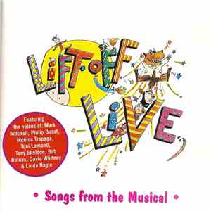 Lift-Off - Lift-Off Live - Songs From The Musical FLAC