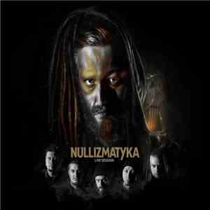 Nullizmatyka - Live Session FLAC
