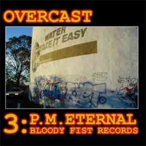 Overcast - 3:P.M. Eternal FLAC