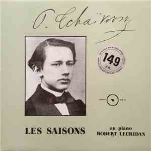 P. Tchaikovsky, Robert Leuridan - Les Saisons FLAC