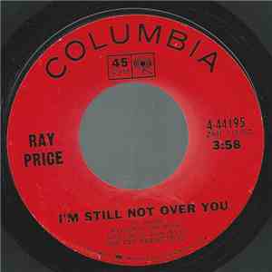 Ray Price - I'm Still Not Over You FLAC