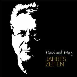 Reinhard Mey - Jahreszeiten FLAC