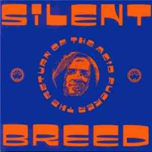 Silent Breed - The Return Of The Acid Fucker FLAC