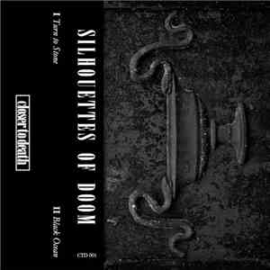 Silhouettes Of Doom - Turn To Stone FLAC