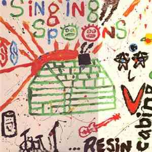 Singing Spoons - Resin Cabin FLAC