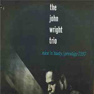 The John Wright Trio - Nice 'N' Tasty FLAC
