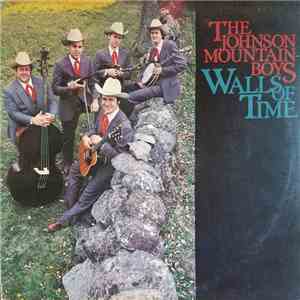 The Johnson Mountain Boys - Walls Of Time FLAC
