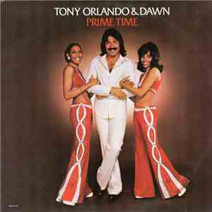 Tony Orlando & Dawn - Prime Time FLAC