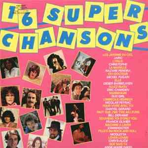 Various - 16 Super Chansons FLAC