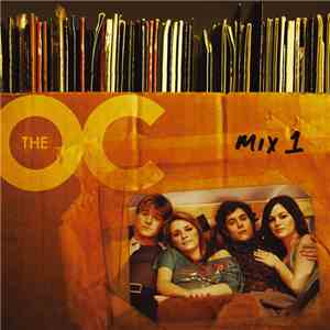 Various - Music From The OC: Mix 1 FLAC