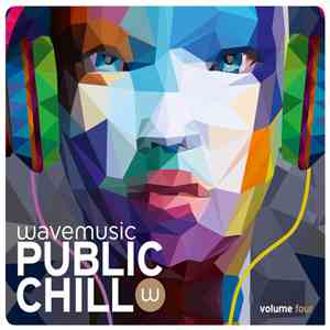 Various - Public Chill Volume Four FLAC