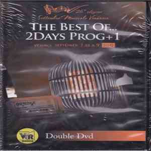 Various - The Best Of... 2Days Prog+1 Veruno September 7, 8 & 9 2012 FLAC