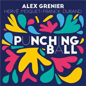 Alex Grenier - Punching Ball FLAC