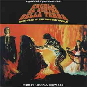 Armando Trovajoli - Ercole Al Centro Della Terra (Original Motion Picture Soundtrack) FLAC