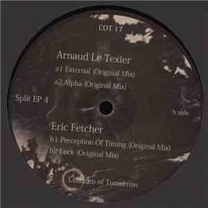 Arnaud Le Texier, Eric Fetcher - Split EP 4 FLAC