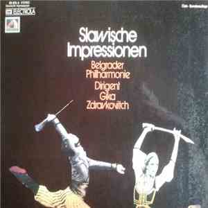 Belgrader Philharmonie, Gika Zdravkovitch - Slawische Impressionen FLAC