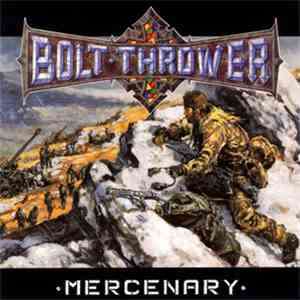 Bolt Thrower - Mercenary FLAC