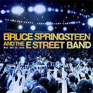 Bruce Springsteen & The E Street Band - Madison Square Garden, New York, November 8, 2009 FLAC