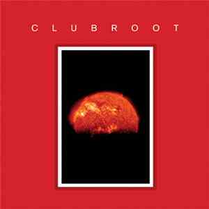 Clubroot - Clubroot (III - MMXII) FLAC