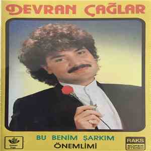 Devran Çağlar - Bu Benim Şarkım - Önemlimi FLAC
