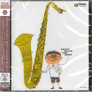 Dexter Gordon - Daddy Plays The Horn FLAC