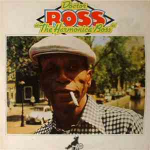 Doctor Ross - The Harmonica Boss FLAC