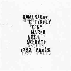 Dominique Pifarély, Tony Marsh & Noël Akchoté - 1997 Paris. FLAC