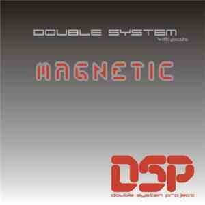 Double System Project - Magnetic FLAC